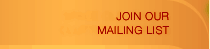 Join Our Mailing List